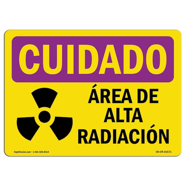 OSHA RADIATION Sign, High Radiation Area Spanish, 14in X 10in Aluminum, 14" W, 10" H, Landscape
